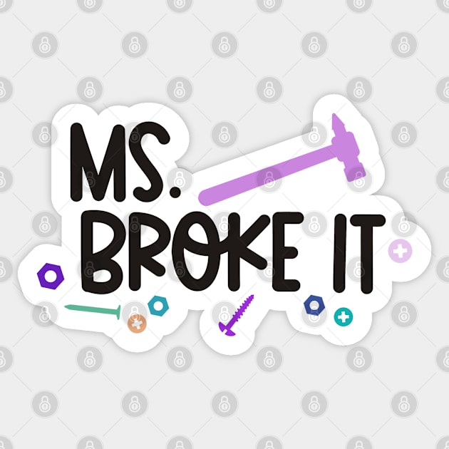 broke it fix it father daughter matching outfit fathers day tools gift Sticker by CuTeGirL21